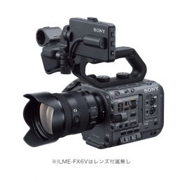 ソニー Cinema Line カメラ ILME-FX6VKレンズ付属モデル